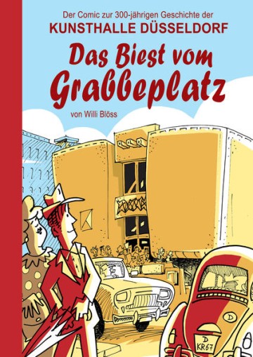 Willi Blöss - Das Biest vom Grabbeplatz